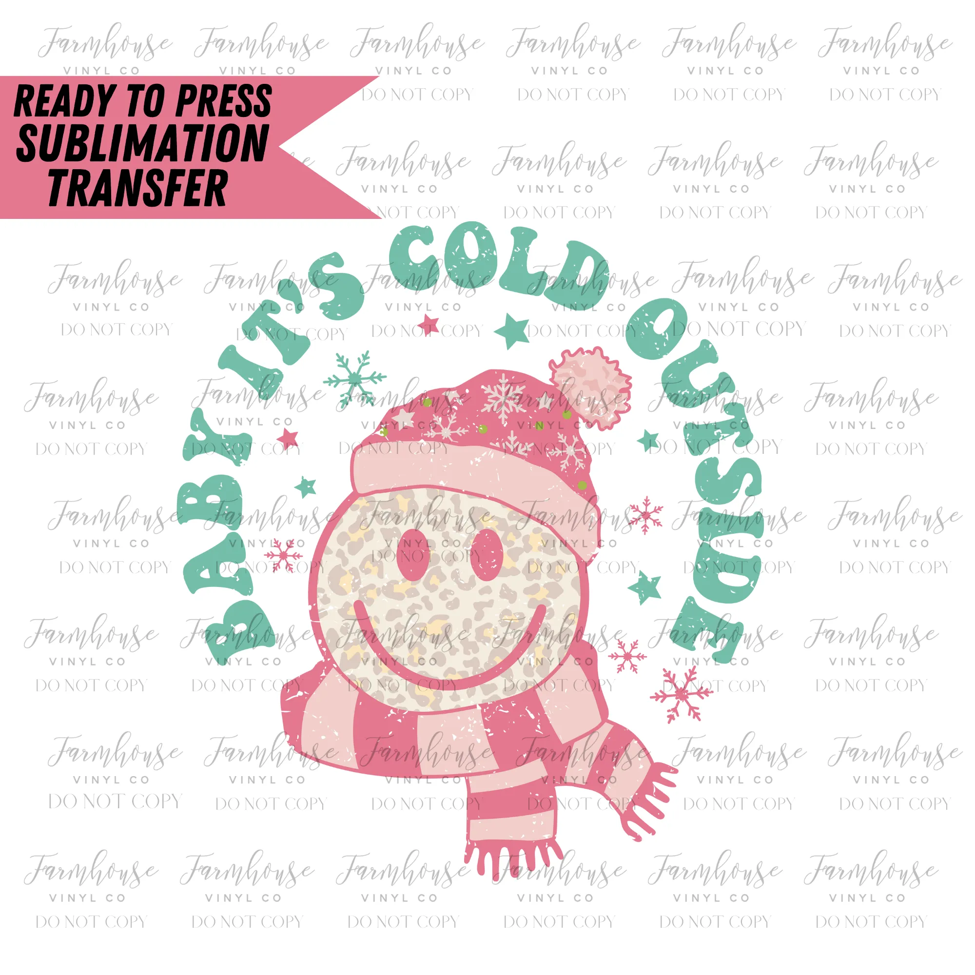 Baby Its Cold Outside Retro Ready To Press Sublimation Transfer