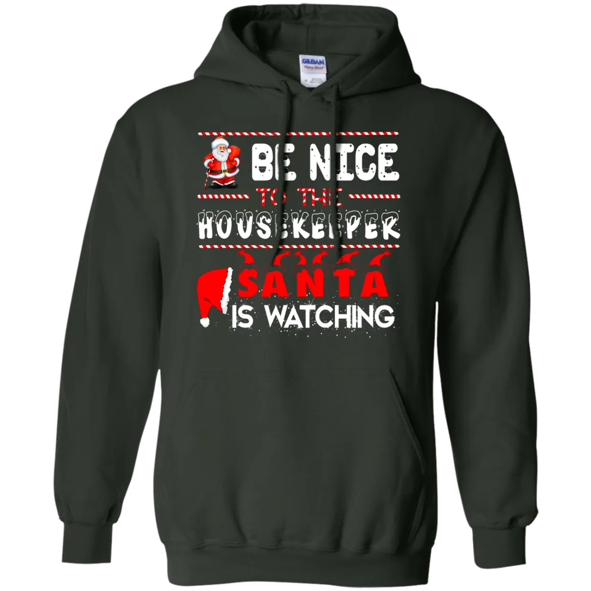 Be Nice To The Housekeeper Santa is Watching Shirt, Hoodie, Tank