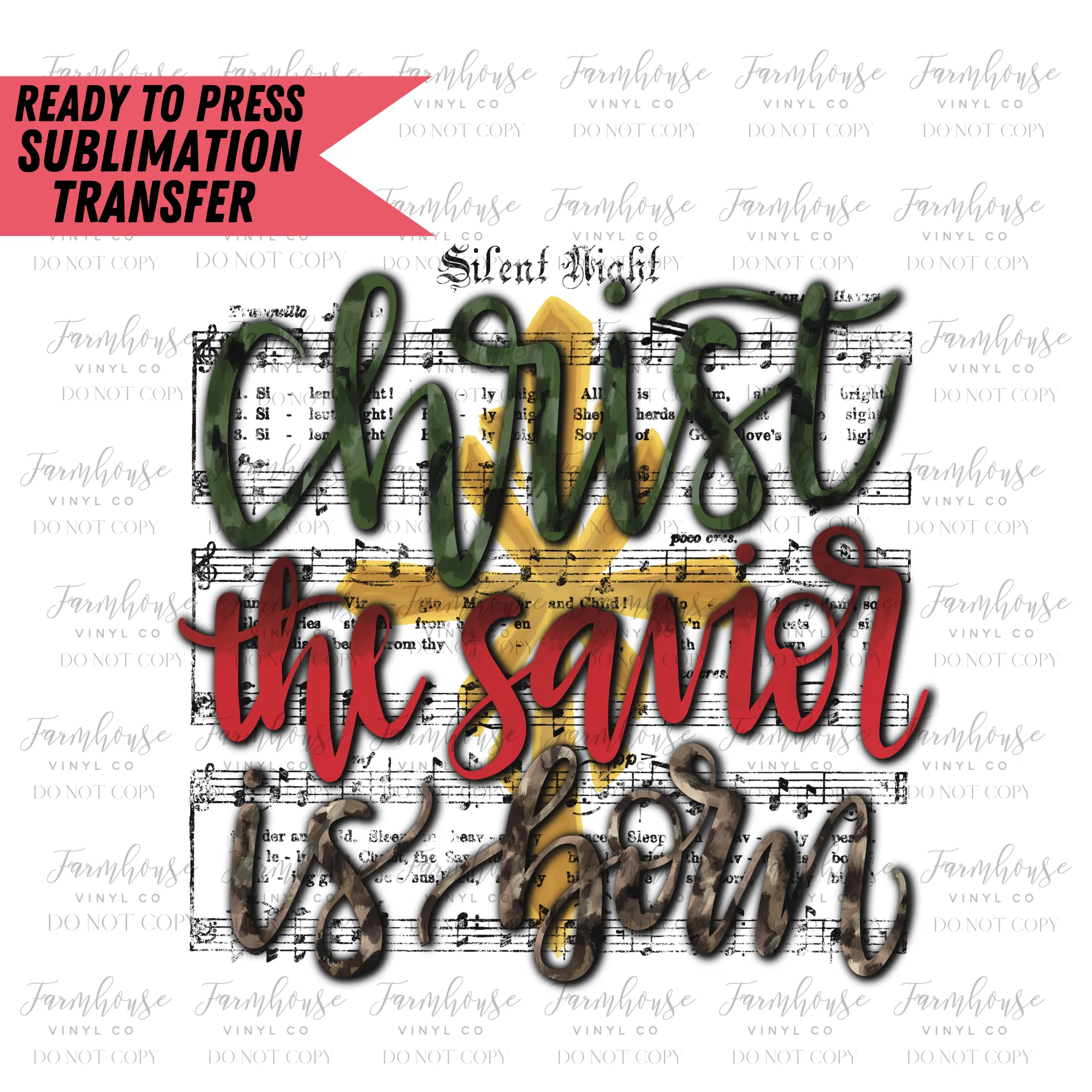 Christ The Savior Is Born Ready To Press Sublimation Transfer