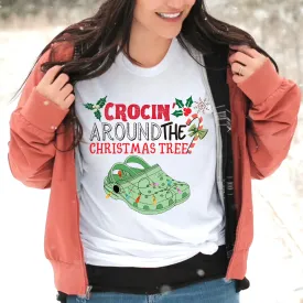 Crocin Around The Christmas Tree Shirt