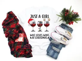 Just A Girl Who Loves Wine At Christmas