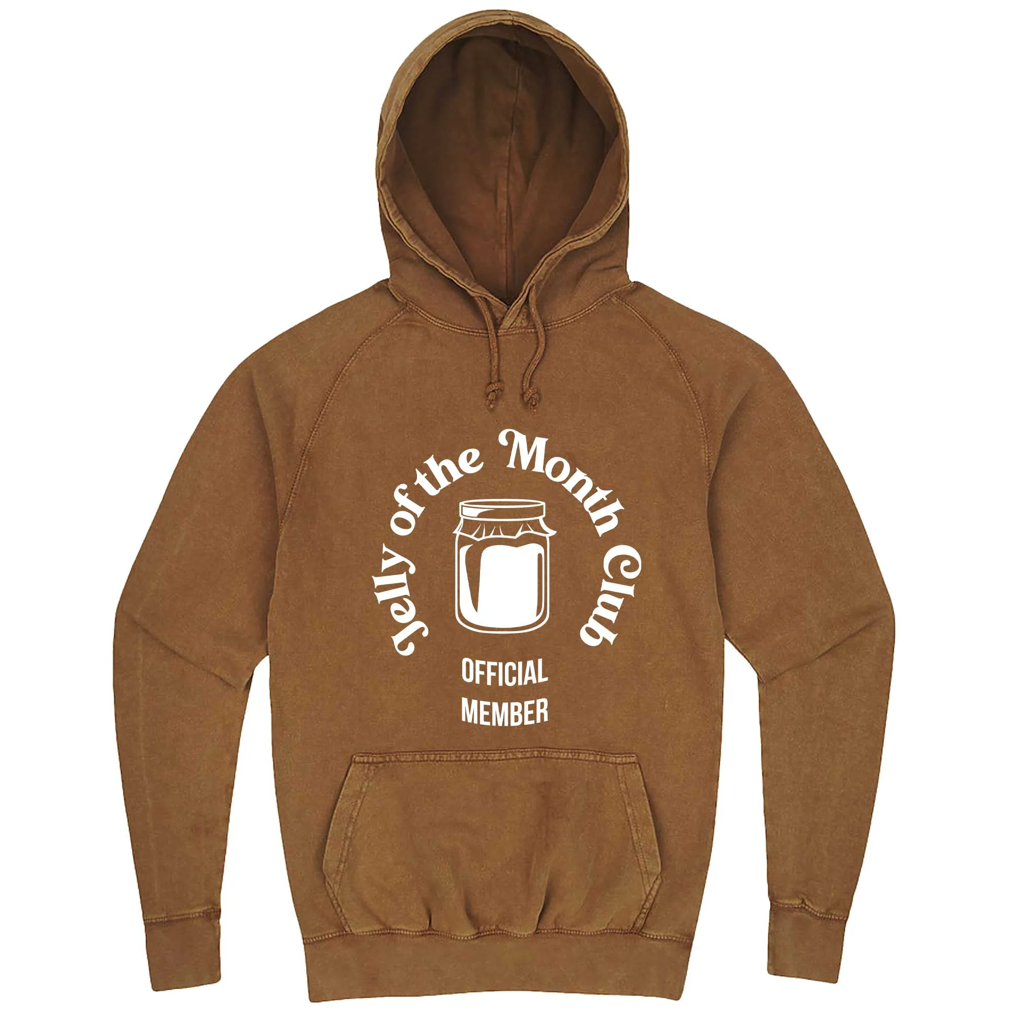 "Jelly of the Month Club" hoodie