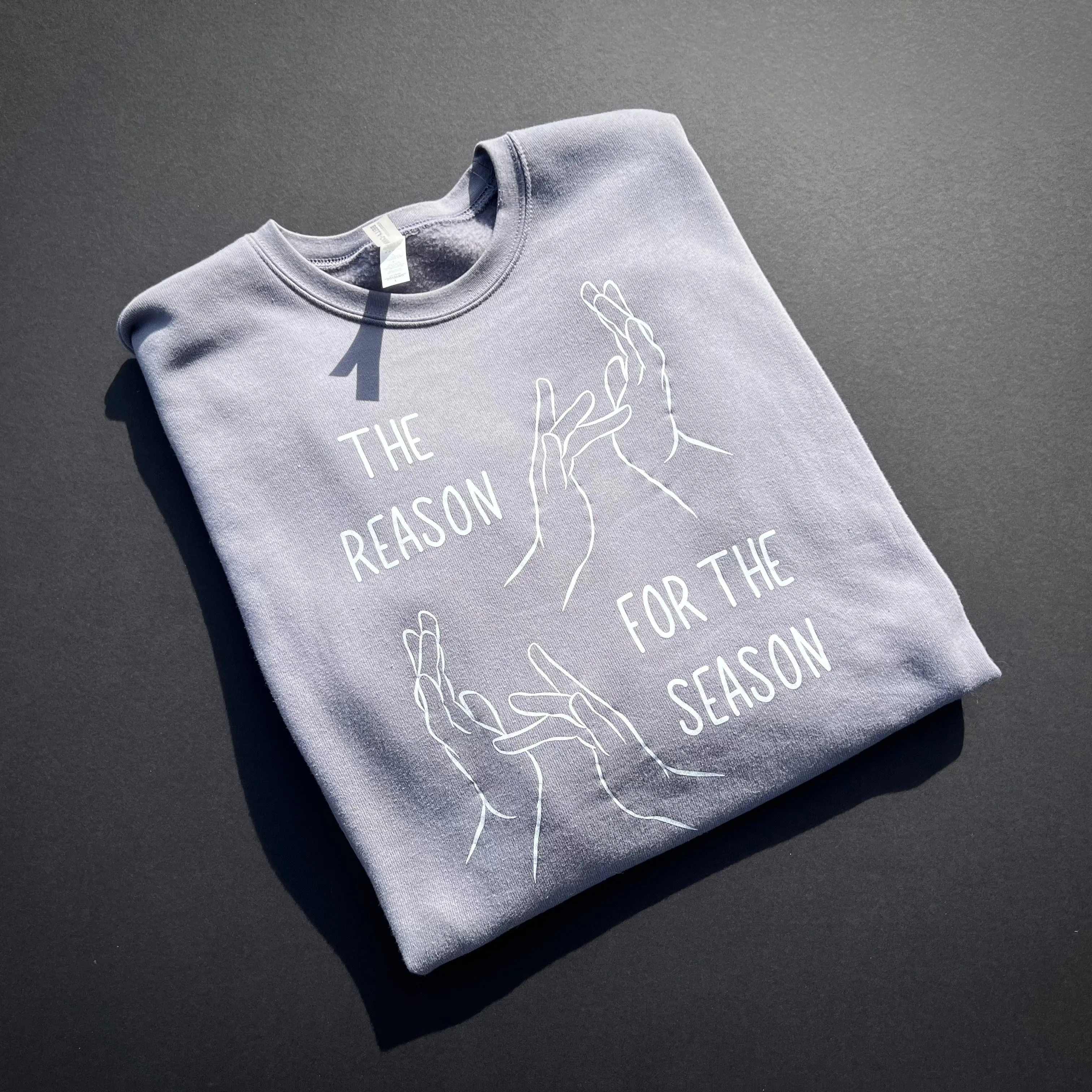 "The Reason for the Season" Crew Neck