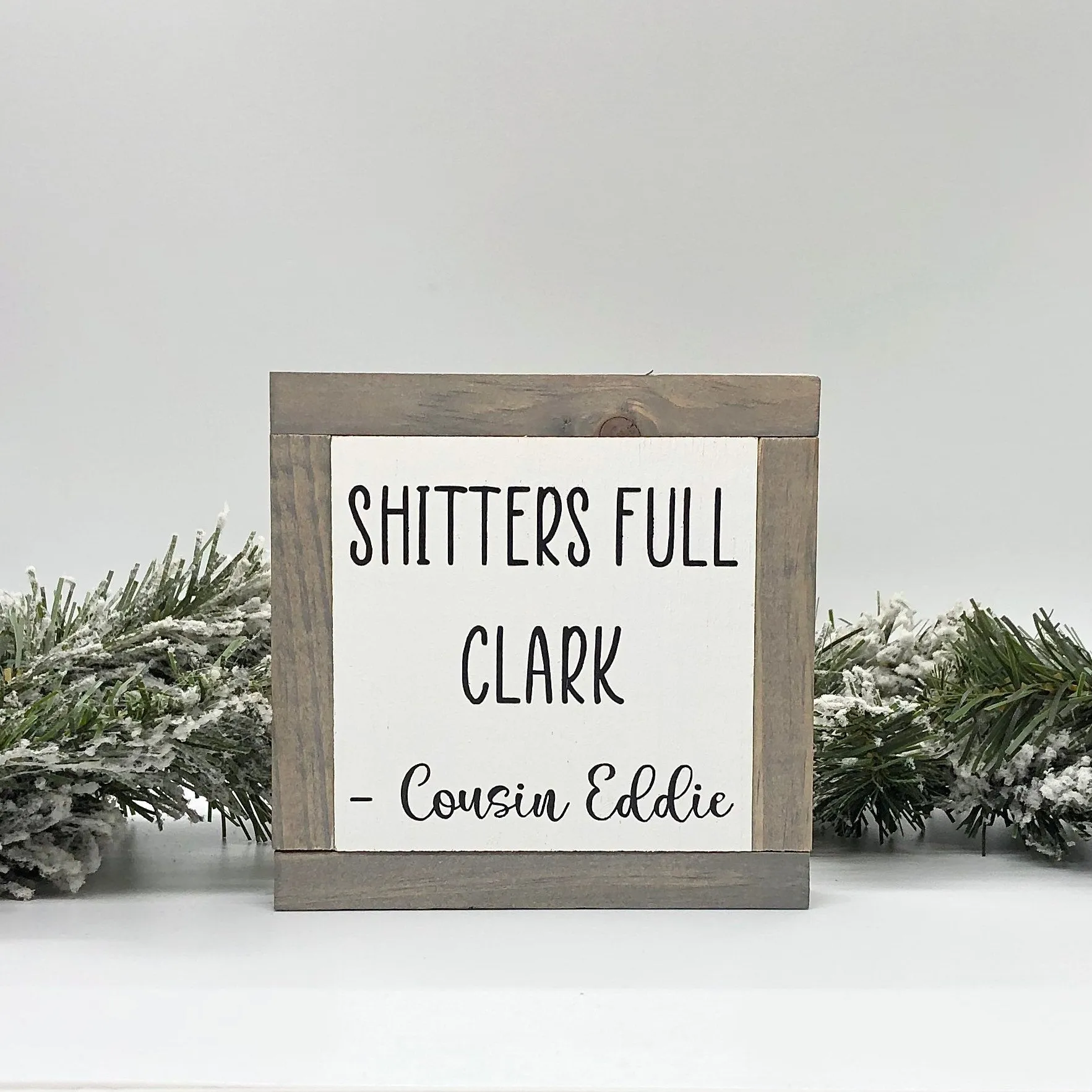 Shitters Full Clark - Cousin Eddie